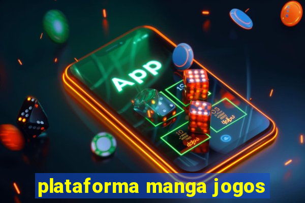 plataforma manga jogos